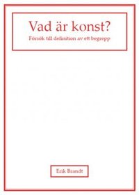 bokomslag Vad är konst? : försök till definition av ett begrepp