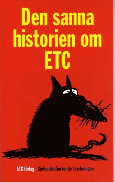 bokomslag Den sanna histotien om ETC. Det var en gång...