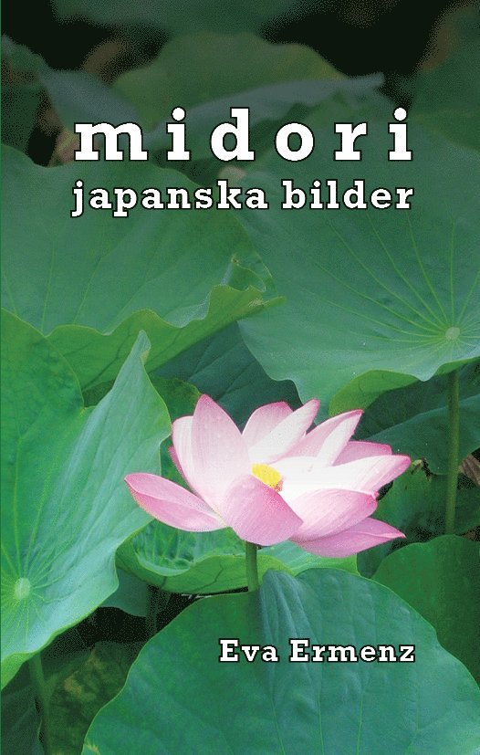 Midori : japanska bilder 1