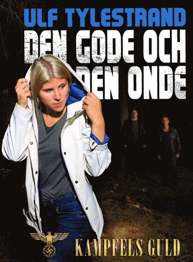 bokomslag Den gode och den onde