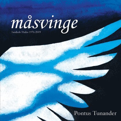 Pontus Tunander - Måsvinge, Häftad