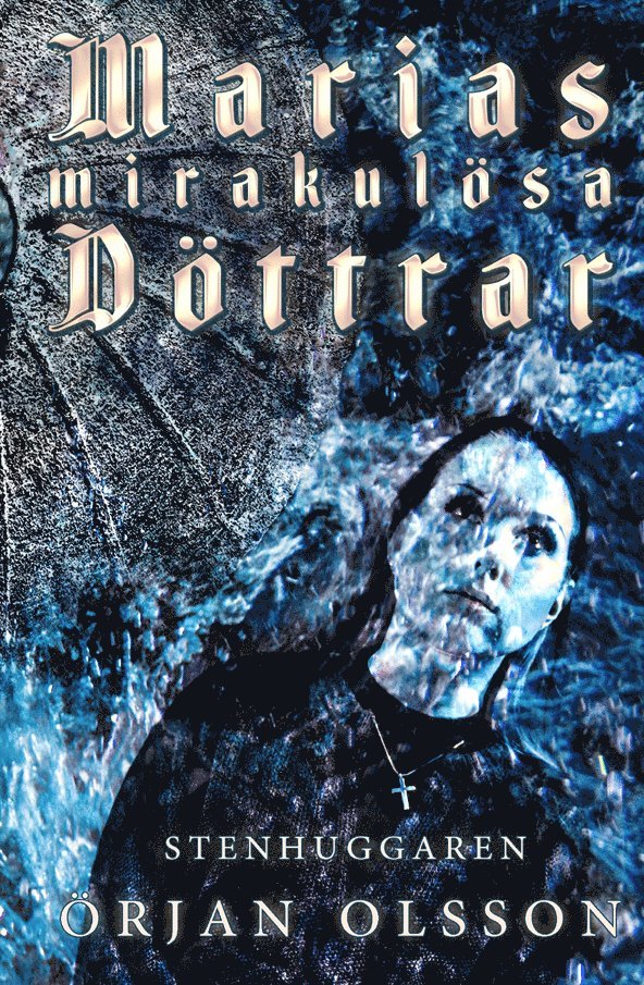 Örjan Olsson - Stenhuggaren, Häftad