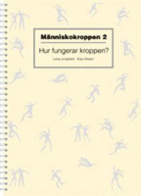 bokomslag Människokroppen 2 - Hur fungerar kroppen?