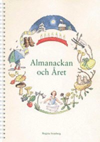 Birgitta Svanberg - UTGÅTT !!! Almanackan och året, Häftad