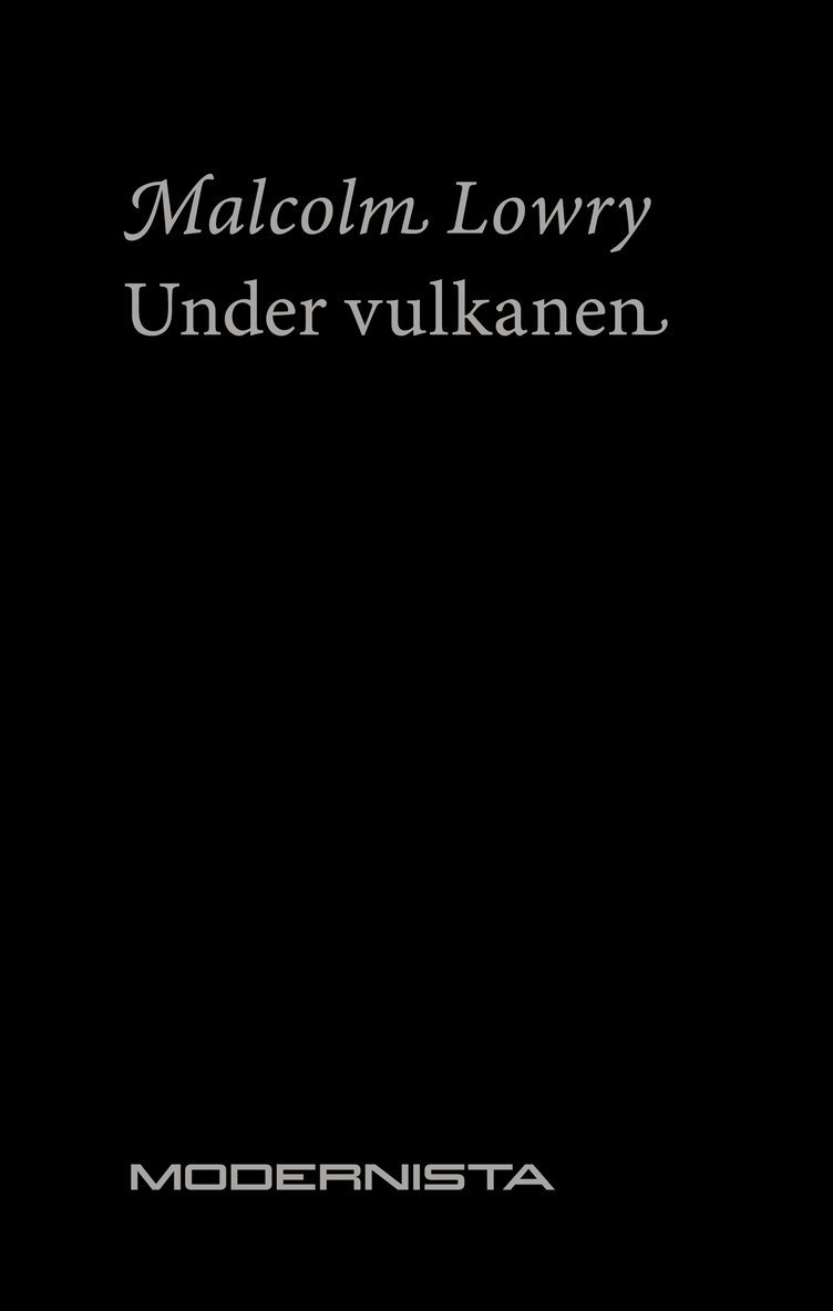 Malcolm Lowry, Klas Östergren - Under vulkanen, Häftad