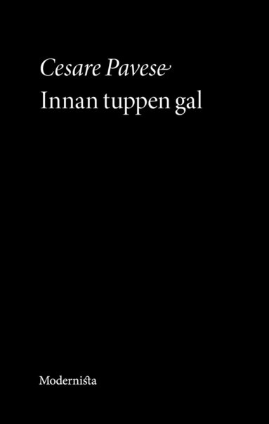Cesare Pavese - Innan tuppen gal, Häftad