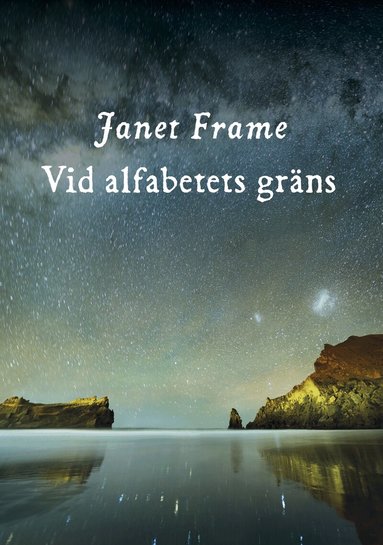 Janet Frame - Vid alfabetets gräns, Inbunden