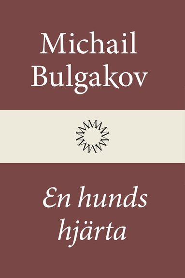 Michail Bulgakov - En hunds hjärta, Häftad