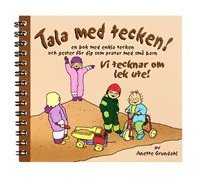 bokomslag Vi tecknar om lek ute! : en bok med enkla tecken och gester för dig som pratar med små barn