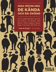 Larz Lundgren - Mina möten med de kända och en okänd, Häftad