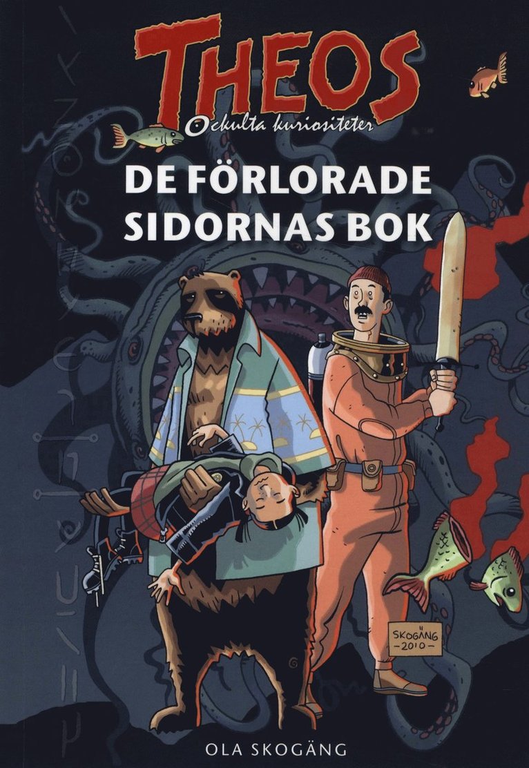 Ola Skogäng - De förlorade sidornas bok, Häftad
