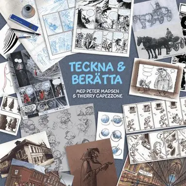 Peter Madsen, Thierry Capezzone - Teckna & berätta, Inbunden