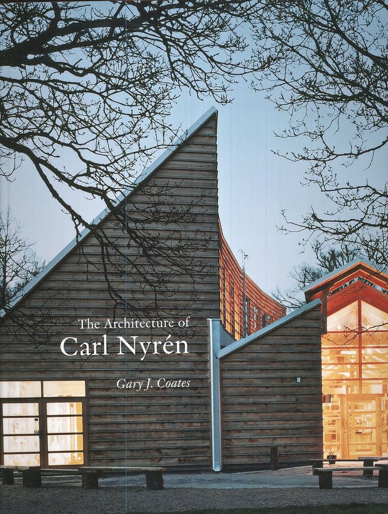 The architecture of Carl Nyrén 1