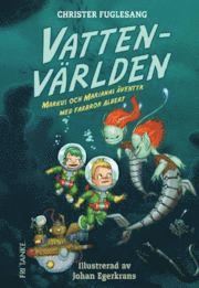 Christer Fuglesang - Vattenvärlden, Inbunden
