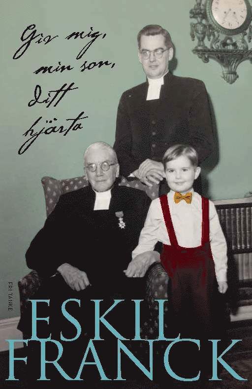 Giv mig, min son, ditt hjärta