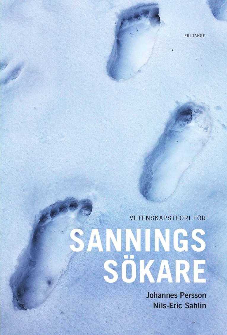 Johannes Persson, Nils-Eric Sahlin - Vetenskapsteori för sanningssökare, Inbunden