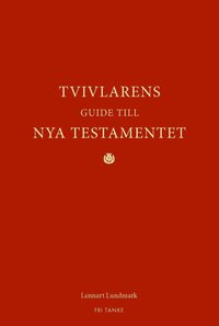 bokomslag Tvivlarens guide till Nya Testamentet