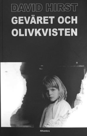 bokomslag Geväret och olivkvisten