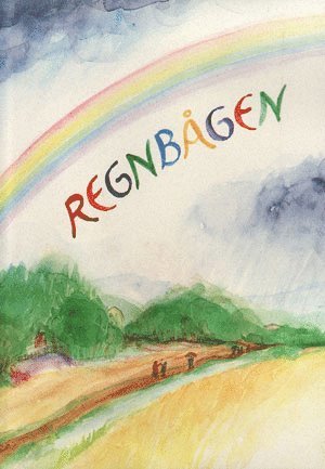 Gunilla Ståhlhammar, Elisabeth Ahlberg - Regnbågen; läsebok för lågstadiet, Häftad