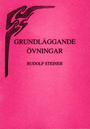 Rudolf Steiner - Grundläggande övningar, Häftad