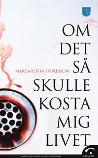 bokomslag Om det så skulle kosta mig livet