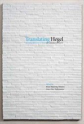 Brian Manning Delaney, Sven-Olov Wallenstein - Translating Hegel : The Phenomenology of Spirit and Modern Philosophy, Häftad