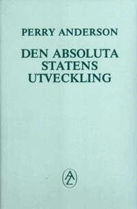 Perry Anderson - Absoluta statens utveckling, Häftad