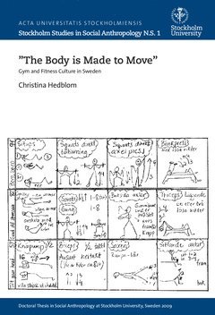 "The body is made to move" : gym and fitness culture in Sweden 1