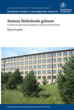 bokomslag Statens förändrade gränser : en studie om sponsring, korruption och relationen till marknaden