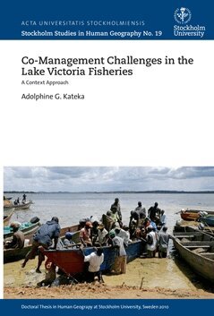 Adolphine G. Kateka - Co-management challenges in the Lake Victoria fisheries : a context approach, Häftad
