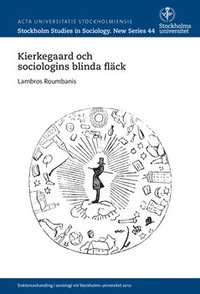 bokomslag Kierkegaard och sociologins blinda fläck