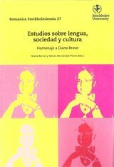 María Bernal, Nieves Hernández Flores - Estudios sobre lengua, sociedad y cultura Homenaje a Diana Bravo, Häftad