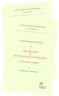 Corpus Troporum X. Tropes du propre de la messe. 5. Fêtes des Saints et de la Croix et de la Transfiguration. Utges i två delar sålda tillsammans