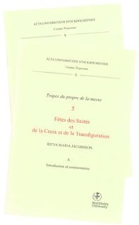 Corpus Troporum X. Tropes du propre de la messe. 5. Fêtes des Saints et de la Croix et de la Transfiguration. Utges i två delar sålda tillsammans 1