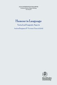 bokomslag Humour in language : linguistic and textual aspects