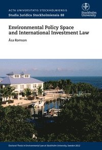 bokomslag Environmental policy space and international investment law