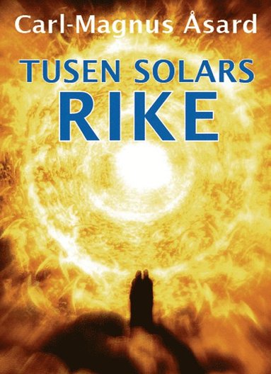 bokomslag Tusen solars rike