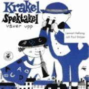 Krakel Spektakel växer upp