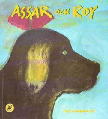 Ulf Lundkvist - Assar och Roy, Häftad