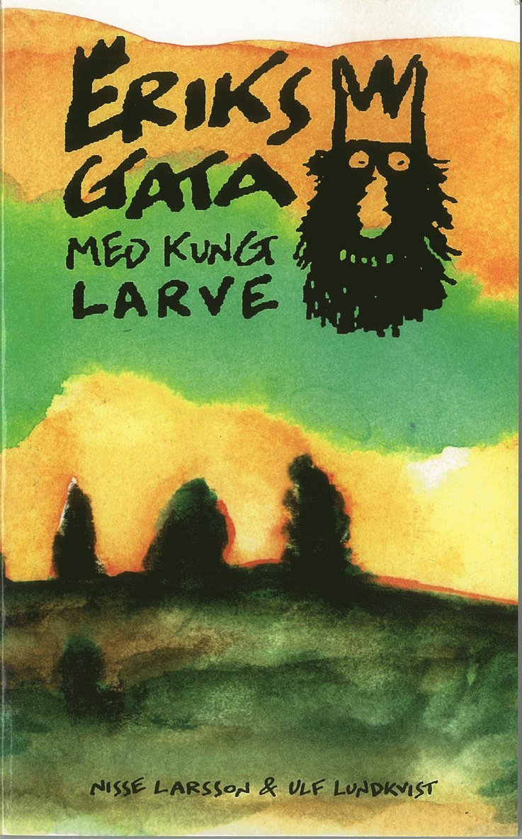 Nisse Larsson - Eriksgata med kung Larve, Pocket
