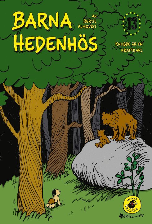 Barna Hedenhös 13: Knubbe är en kraftkarl