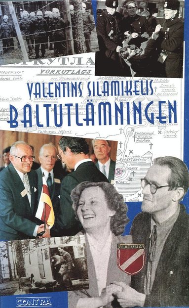 Valentin Silamikelis - Baltutlämningen, Inbunden