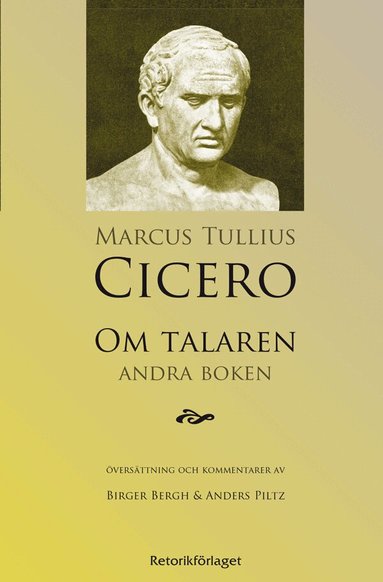 Marcus Tullius Cicero - Om talaren : andra boken, Häftad