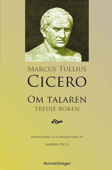 Marcus Tullius Cicero - Om talaren : tredje boken, Häftad