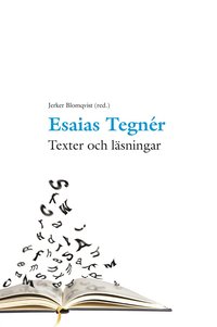 bokomslag Esaias Tegnér : texter och läsningar