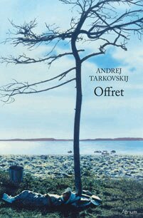 Andrej Tarkovskij - Offret, Inbunden