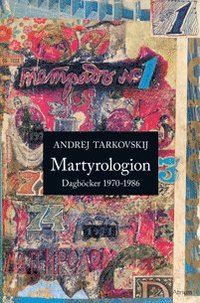 bokomslag Martyrologion : dagböcker 1970-1986