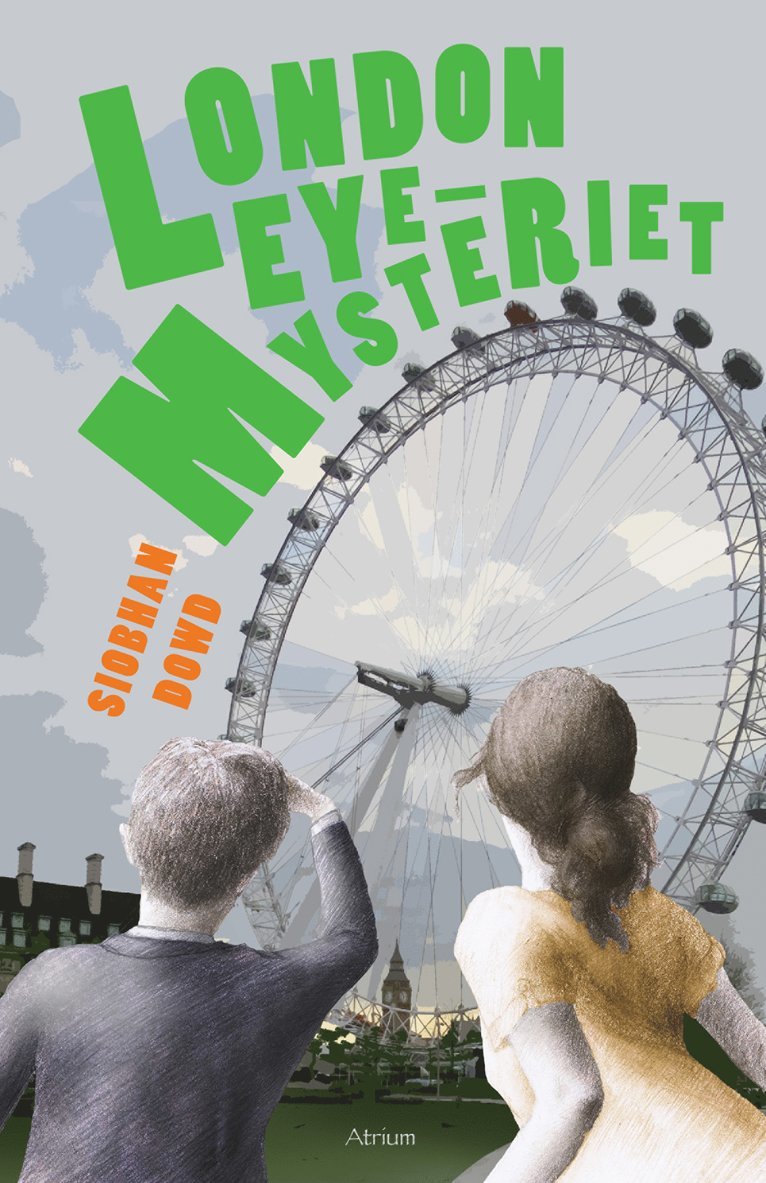 Siobhan Dowd - London Eye-mysteriet, Inbunden