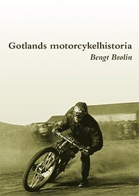 bokomslag Gotlands motorcykelhistoria 1909-1959