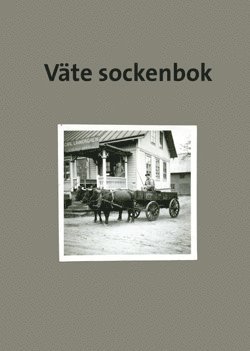 Väte sockenbok, Inbunden. Tillgänglighet: Lägg i varukorg